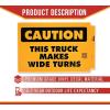 imageMytee Products 2 Pack Caution This Truck Makes Wide Turns Decal Sign  1134x1714 High Visibility UV Resistant SelfAdhesive Vinyl Vehicle Sticker Trailer Label1134x1714