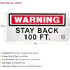 imageMytee Products 4 Pack 1175x1725 Warning  Stay Back 200 Ft Not Responsible For Broken Windshields SelfAdhesive Decals Truck Sign UV Resistant and Laminated Clear Visibility Trailer LabelStay Back 100 FT